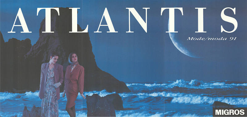 Atlantis, Mode/moda 91, Migros