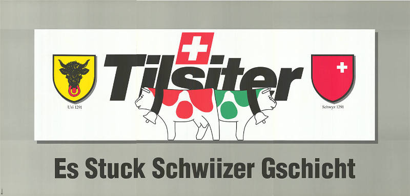 Tilsiter, Es Stuck Schwiizer Gschicht