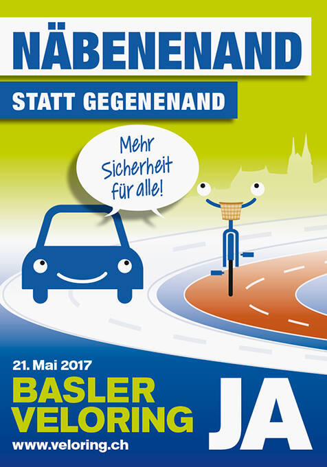 Näbenenand statt gegenenand, Mehr Sicherheit für alle! Basler Veloring, Ja