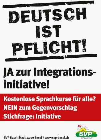 Deutsch ist Pflicht! Ja zur Integrations-Initiative! SVP Basel-Stadt
