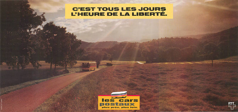 C’est tous les jours l’heure de la liberté. Les cars postaux