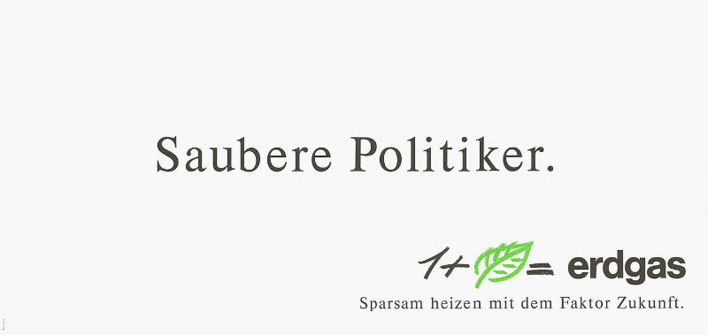 Saubere Politiker. 1 + [Blatt/Natur] = Erdgas