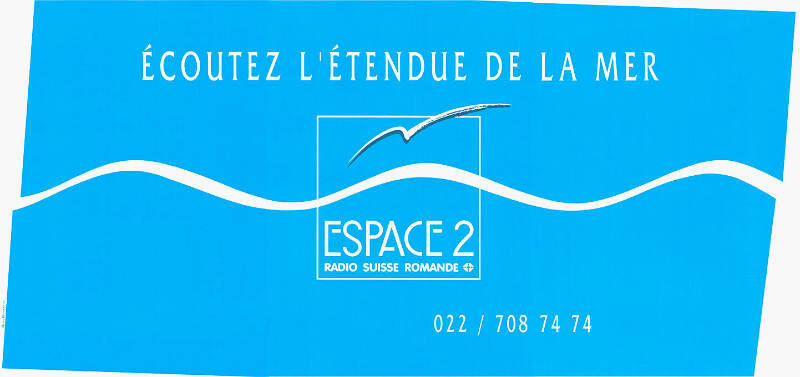 Écoutez l’éntendue de la mer, Espace 2