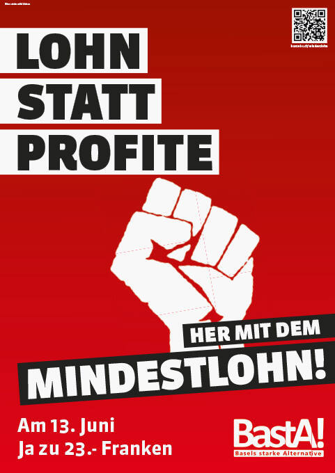 Lohn statt Profite, Her mit dem Mindestlohn! BastA!