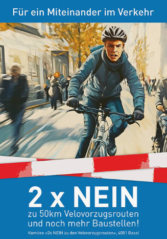 Für ein Miteinander im Verkehr, 2 x Nein zu 50 km Velovorzugsrouten und noch mehr Baustellen!