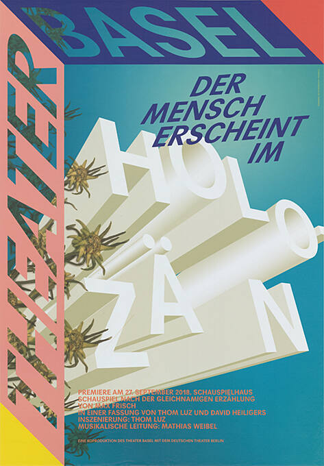 Der Mensch erscheint im Holozän, Theater Basel