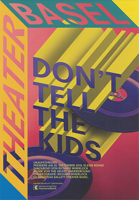 Don’t tell the Kids, Theater Basel