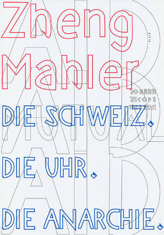 Zheng Mahler, Die Schweiz. Die Uhr. Die Anarchie. Johann Jacobs Museum