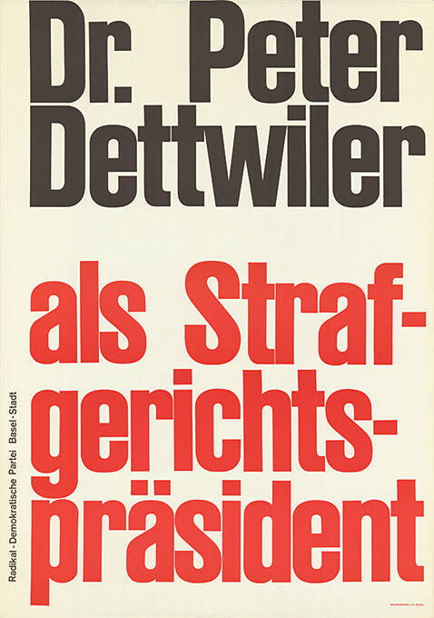 Dr. Peter Dettwiler als Strafgerichtspräsident, Radikal-Demokratische Partei Basel-Stadt