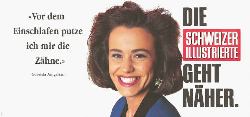 «Vor dem Einschlafen putze ich mir die Zähne.» Gabriela Amgarten, Die Schweizer Illustrierte geht näher.