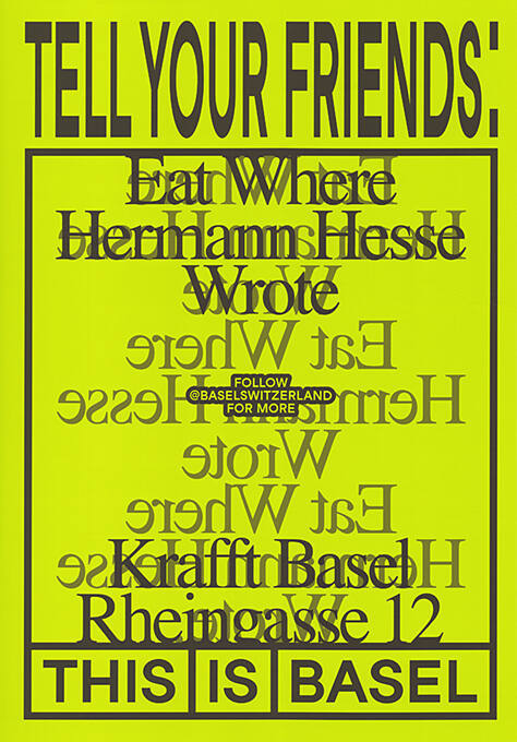 Tell Your Friends: Krafft Basel, This is Basel