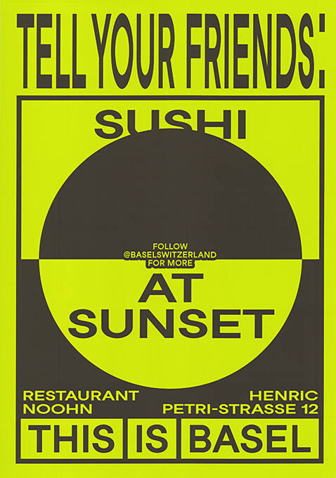 Tell Your Friends: Restaurant Noohn, This is Basel