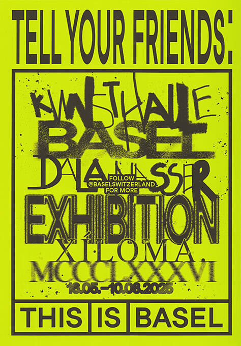 Tell Your Friends: Kunsthalle Basel, This is Basel