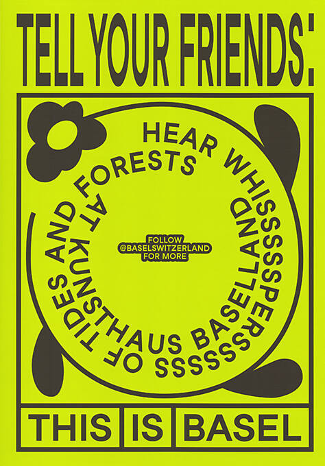 Tell Your Friends: Kunsthaus Baselland, This is Basel