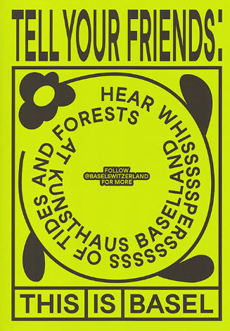 Tell Your Friends: Kunsthaus Baselland, This is Basel