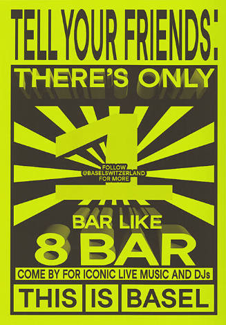 Tell Your Friends: 8 Bar, This is Basel
