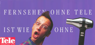 Fernsehen ohne Tele ist wie [Hannes Hug] ohne [Haarföhn], Tele