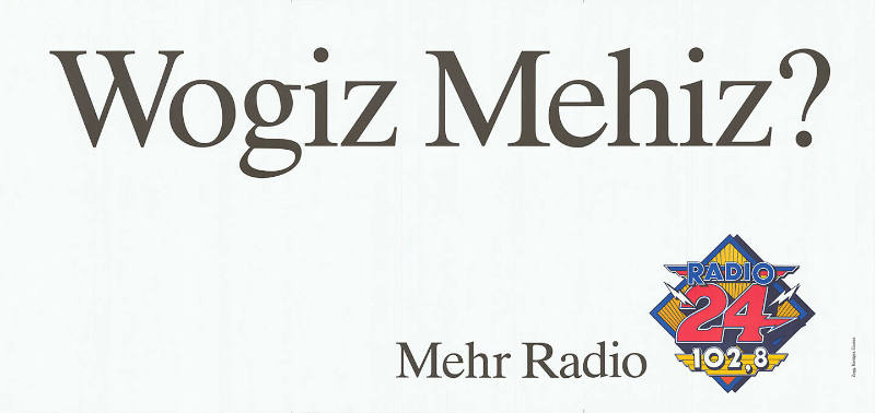 Wogiz Mehiz? Mehr Radio, Radio 24