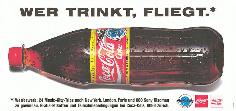 Coca Cola, Wer trinkt, fliegt.*