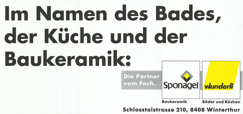 Im Namen des Bades, der Küche und der Baukeramik: Die Partner vom Fach. Sponagel, Wunderli