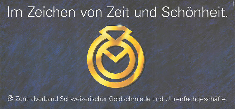 Im Zeichen von Zeit und Schönheit. Zentralverband Schweizerischer Goldschmiede und Uhrenfachgeschäfte.
