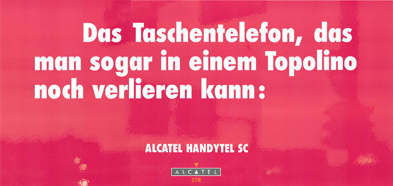 Das Taschentelefon, das man sogar in einem Topolino noch verlieren kann: Alcatel Handytel SC