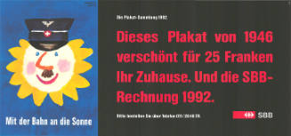 Mit der Bahn an die Sonne, Die Plakat-Sammlung 1992. Dieses Plakat von 1946 verschönt für 25 Franken Ihr Zuhause. Und die SBB-Rechnung 1992.