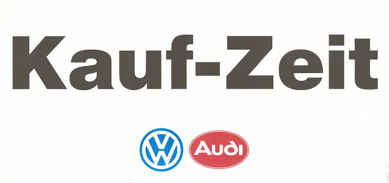 Kauf-Zeit, VW, Audi