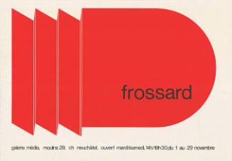Frossard, Galerie Média, Neuchâtel